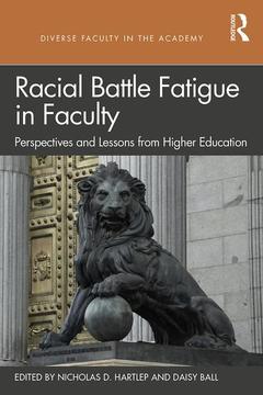 Couverture de l’ouvrage Racial Battle Fatigue in Faculty