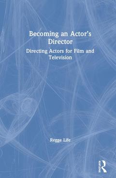 Couverture de l’ouvrage Becoming an Actor’s Director