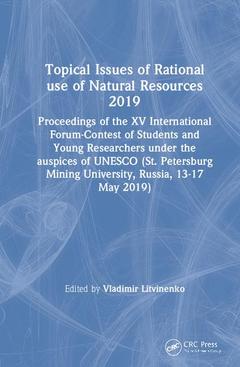 Couverture de l’ouvrage Topical Issues of Rational use of Natural Resources 2019