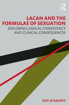 Couverture de l’ouvrage Lacan and the Formulae of Sexuation