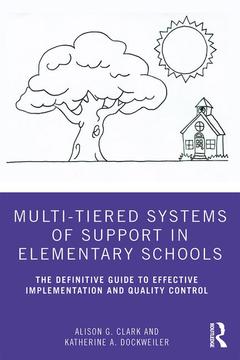 Couverture de l’ouvrage Multi-Tiered Systems of Support in Elementary Schools