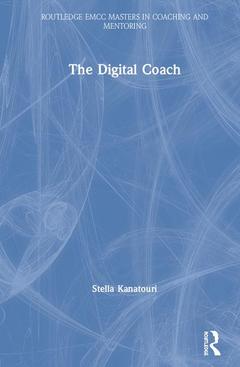 Couverture de l’ouvrage The Digital Coach