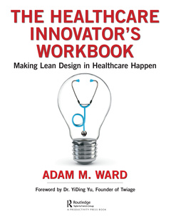 Couverture de l’ouvrage The Healthcare Innovator's Workbook
