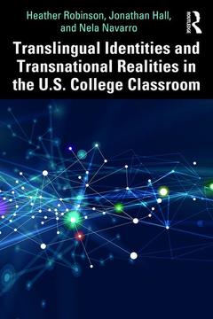 Cover of the book Translingual Identities and Transnational Realities in the U.S. College Classroom
