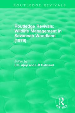 Couverture de l’ouvrage Routledge Revivals: Wildlife Management in Savannah Woodland (1979)