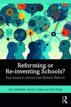 Couverture de l’ouvrage Reforming or Re-inventing Schools?