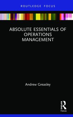 Couverture de l’ouvrage Absolute Essentials of Operations Management