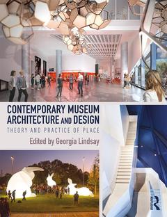 Couverture de l’ouvrage Contemporary Museum Architecture and Design