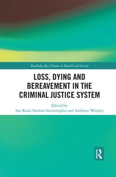 Cover of the book Loss, Dying and Bereavement in the Criminal Justice System