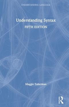 Couverture de l’ouvrage Understanding Syntax