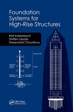 Couverture de l’ouvrage Foundation Systems for High-Rise Structures