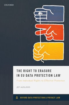 Couverture de l’ouvrage The Right to Erasure in EU Data Protection Law