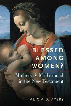 Couverture de l’ouvrage Blessed Among Women?