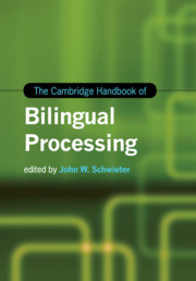 Couverture de l’ouvrage The Cambridge Handbook of Bilingual Processing