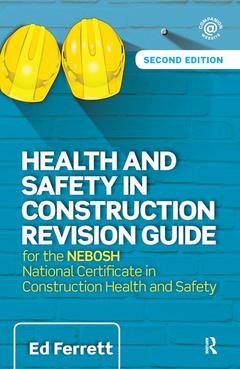 Couverture de l’ouvrage Health and Safety in Construction Revision Guide