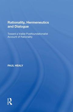 Cover of the book Rationality, Hermeneutics and Dialogue