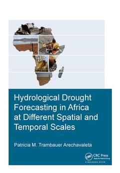 Couverture de l’ouvrage Hydrological Drought Forecasting in Africa at Different Spatial and Temporal Scales