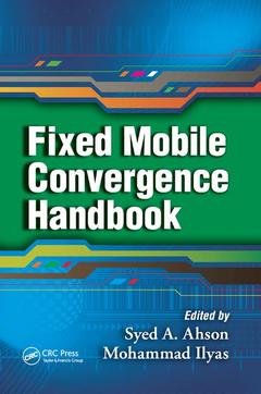Couverture de l’ouvrage Fixed Mobile Convergence Handbook