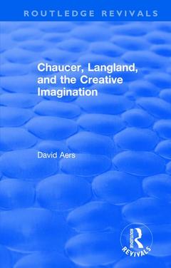 Couverture de l’ouvrage Routledge Revivals: Chaucer, Langland, and the Creative Imagination (1980)