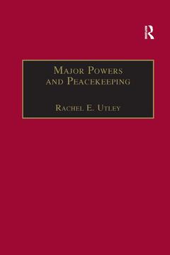 Couverture de l’ouvrage Major Powers and Peacekeeping