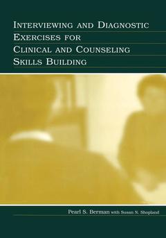 Couverture de l’ouvrage Interviewing and Diagnostic Exercises for Clinical and Counseling Skills Building