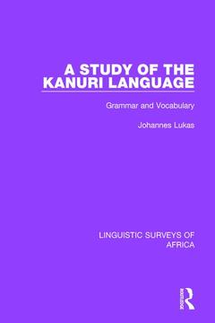 Couverture de l’ouvrage A Study of the Kanuri Language