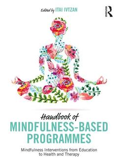 Couverture de l’ouvrage Handbook of Mindfulness-Based Programmes