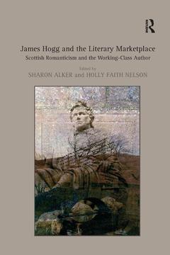 Couverture de l’ouvrage James Hogg and the Literary Marketplace