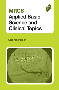 Couverture de l’ouvrage MRCS Applied Basic Science and Clinical Topics