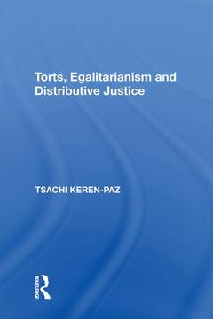 Couverture de l’ouvrage Torts, Egalitarianism and Distributive Justice