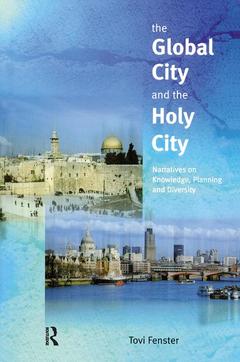Couverture de l’ouvrage The Global City and the Holy City