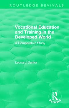 Couverture de l’ouvrage Routledge Revivals: Vocational Education and Training in the Developed World (1979)