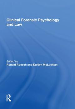 Couverture de l’ouvrage Clinical Forensic Psychology and Law