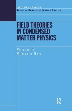 Couverture de l’ouvrage Field Theories in Condensed Matter Physics