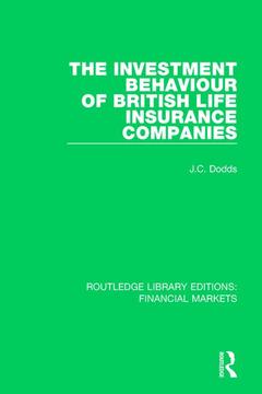 Couverture de l’ouvrage The Investment Behaviour of British Life Insurance Companies