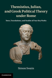 Couverture de l’ouvrage Themistius, Julian, and Greek Political Theory under Rome