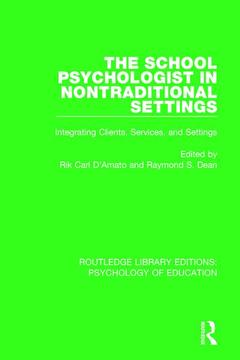 Cover of the book The School Psychologist in Nontraditional Settings