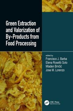 Couverture de l’ouvrage Green Extraction and Valorization of By-Products from Food Processing