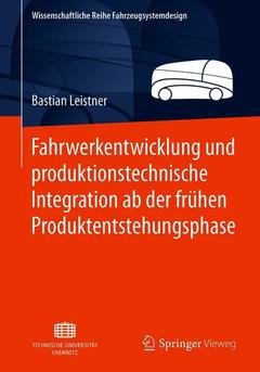 Couverture de l’ouvrage Fahrwerkentwicklung und produktionstechnische Integration ab der frühen Produktentstehungsphase