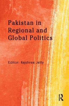 Couverture de l’ouvrage Pakistan in Regional and Global Politics