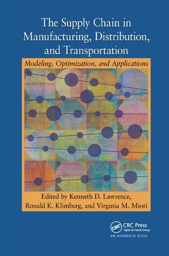 Cover of the book The Supply Chain in Manufacturing, Distribution, and Transportation