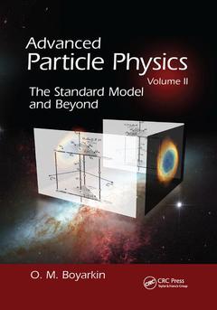 Couverture de l’ouvrage Advanced Particle Physics Volume II