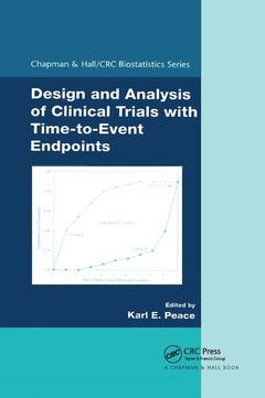 Couverture de l’ouvrage Design and Analysis of Clinical Trials with Time-to-Event Endpoints