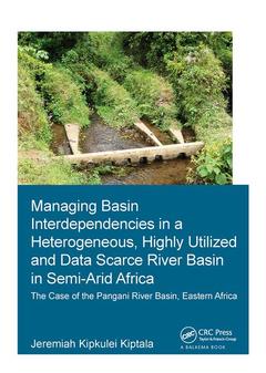 Couverture de l’ouvrage Managing Basin Interdependencies in a Heterogeneous, Highly Utilized and Data Scarce River Basin in Semi-Arid Africa
