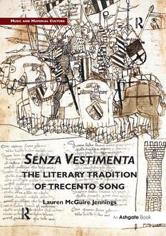Couverture de l’ouvrage Senza Vestimenta: The Literary Tradition of Trecento Song