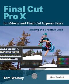 Couverture de l’ouvrage Final Cut Pro X for iMovie and Final Cut Express Users