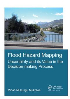Cover of the book Flood Hazard Mapping: Uncertainty and its Value in the Decision-making Process