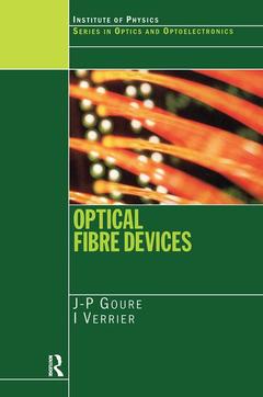 Couverture de l’ouvrage Optical Fibre Devices