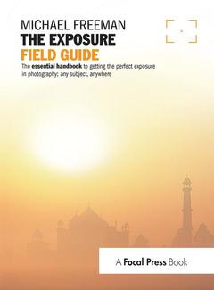 Couverture de l’ouvrage The Exposure Field Guide