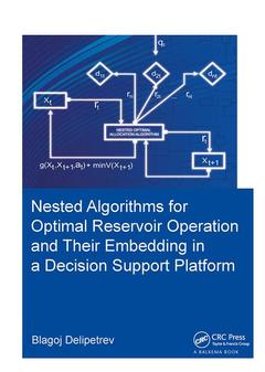 Couverture de l’ouvrage Nested algorithms for optimal reservoir operation and their embedding in a decision support platform